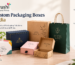 Custom Packaging Boxes India