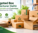 Corrugated Box Manufacturer Delhi